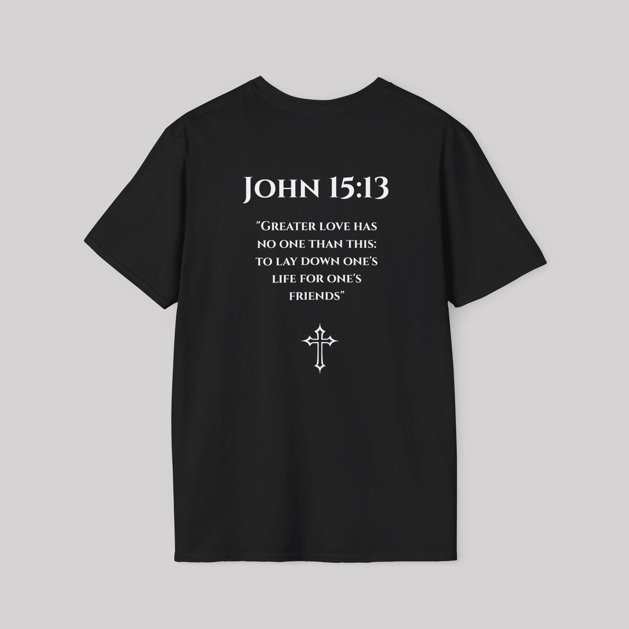 John 15:13 T-Shirt