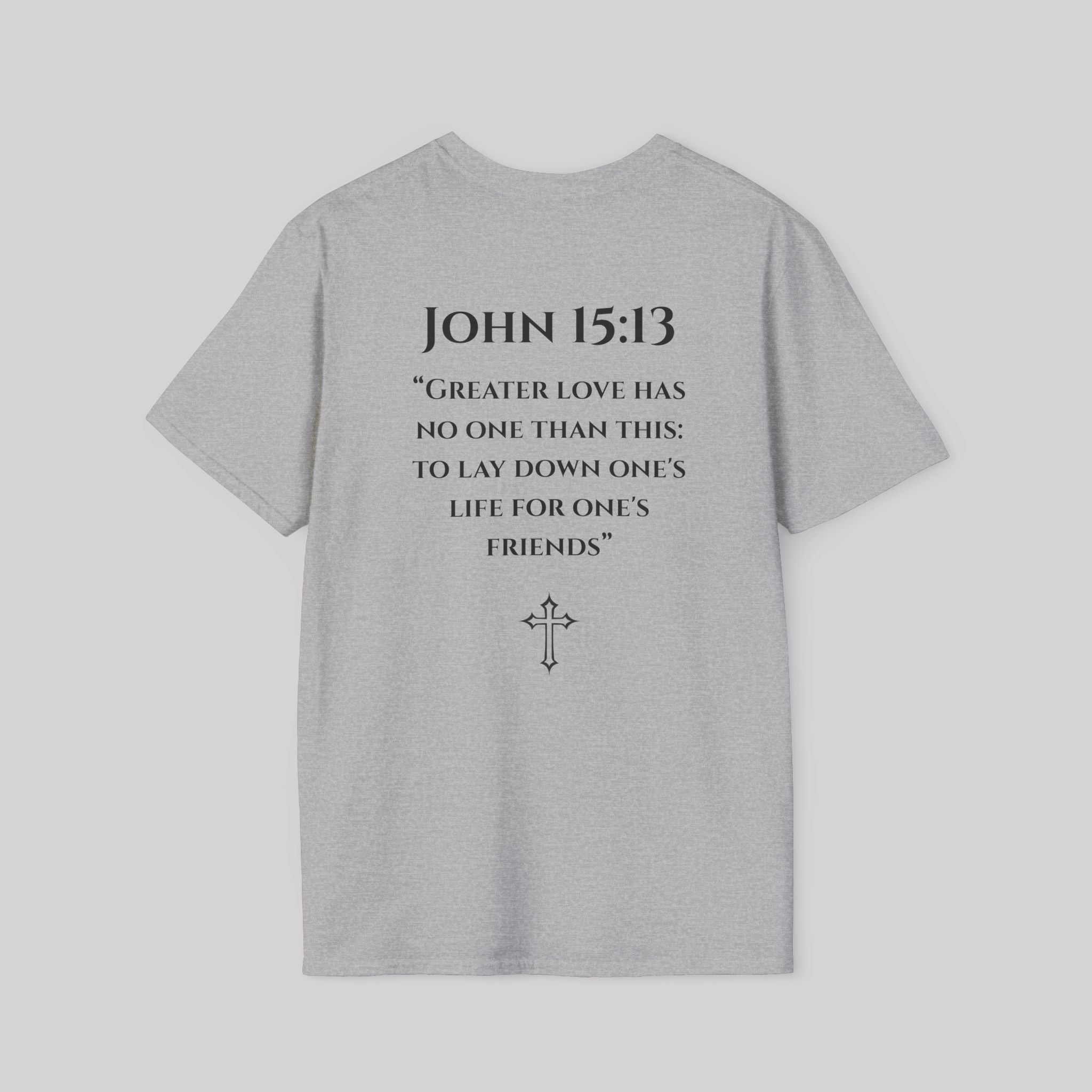 John 15:13 T-Shirt
