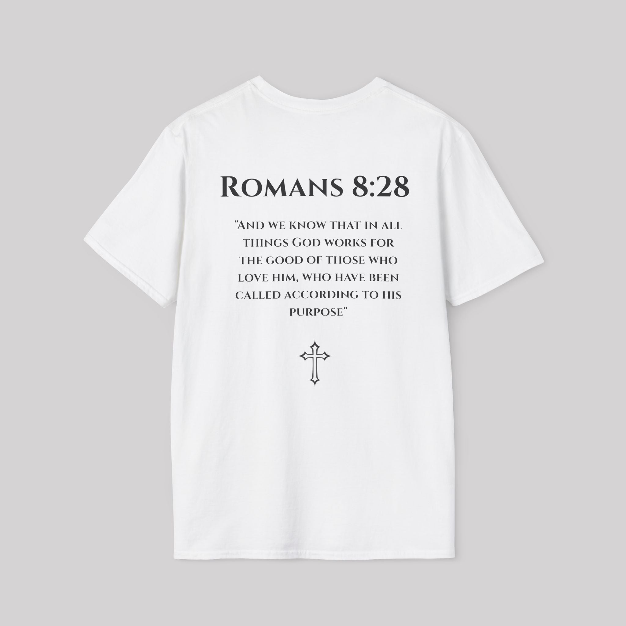 Romans 8:28 T-Shirt