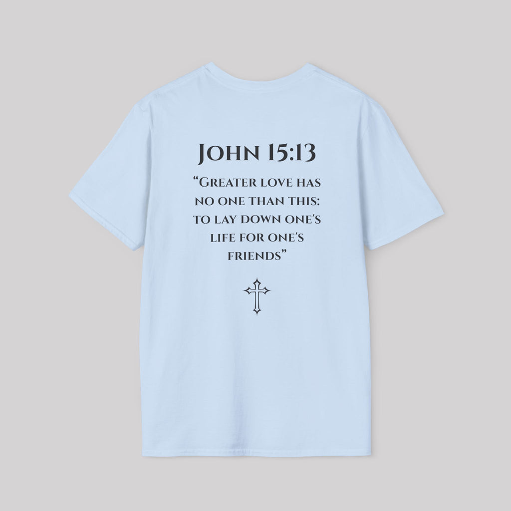 John 15:13 T-Shirt